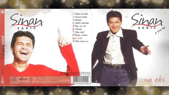 SINAN SAKIĆ - NA EKS (ceo Album) - (2002)