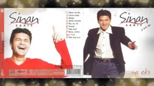 SINAN SAKIĆ - NA EKS (ceo album) - (2002)