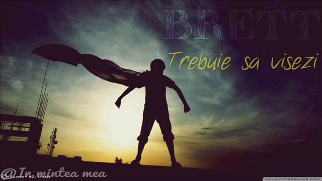 Brett - Trebuie să visezi (MixTape "IN MINTEA MEA") смотреть онлайн