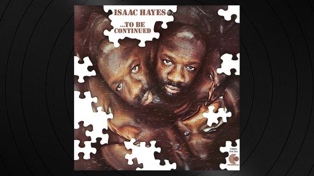 The Look Of Love by Isaac Hayes from To Be Continued смотреть онлайн