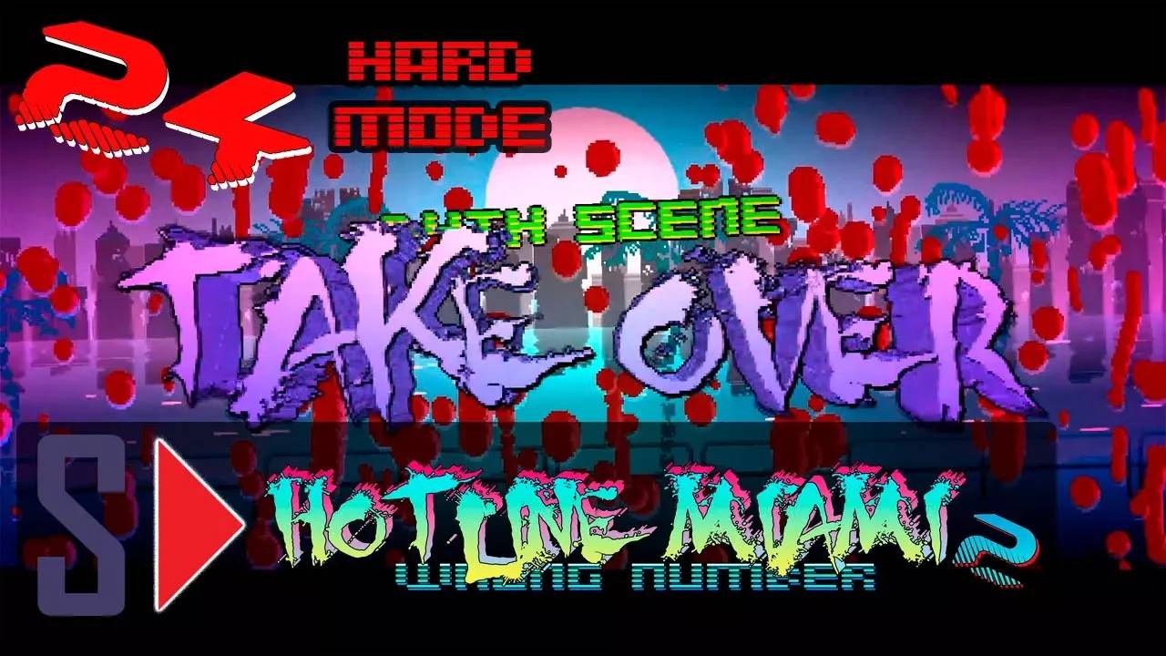 Hotline Miami 2. Wrong number (hard mode) - #24 Take Over