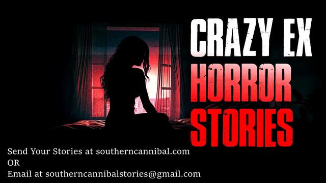 3 TRUE INTENSE Crazy Ex Horror Stories | True Scary Stories смотреть онлайн