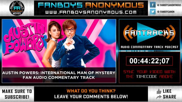 AUSTIN POWERS: INTERNATIONAL MAN OF MYSTERY Audio Commentary FanTracks