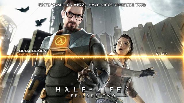 Kato VGM Pick #157: Half-Life²: Episode Two - Vortal Combat смотреть онлайн