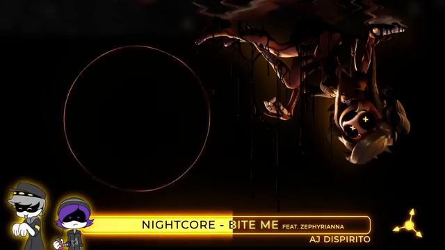 AJDispirito | Bite me | Nightcore смотреть онлайн
