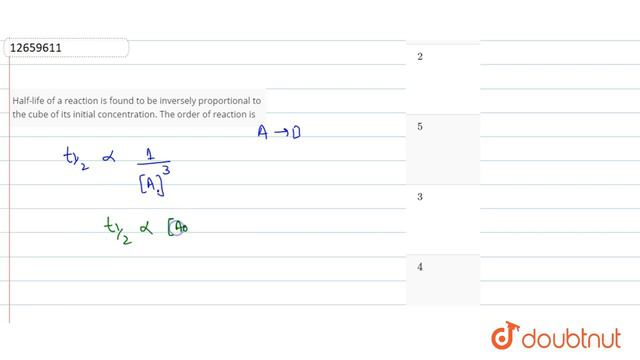 Half-life of a reaction is found to be inversely proportional to the cube of its initial смотреть онлайн