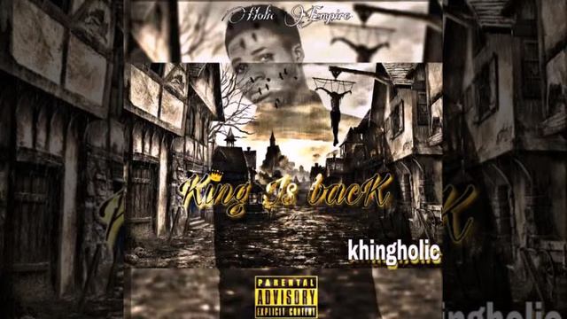 Khingholic - KING IS BACK(audio slide) смотреть онлайн