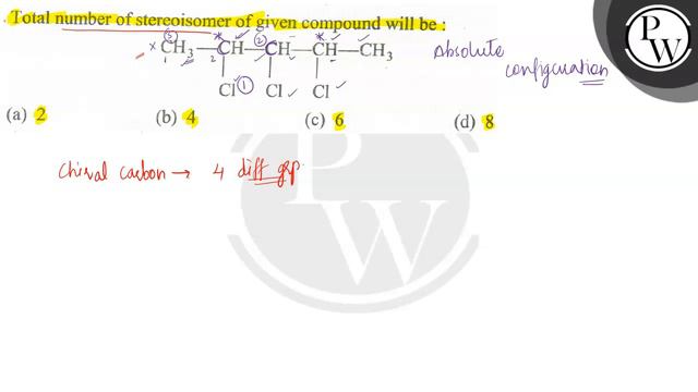 . Total number of stereoisomer of given compoundill be :
(a) 2
(b) 4
(c) 6 смотреть онлайн