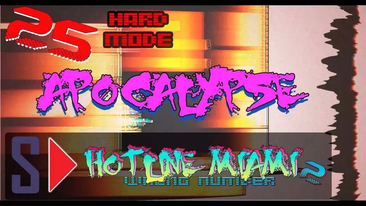 Hotline Miami 2. Wrong number (hard mode) - #25 Apocalypse