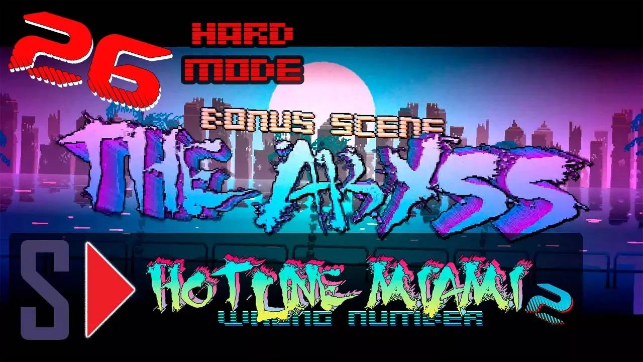 Hotline Miami 2. Wrong number (hard mode) - #26 The Abyss