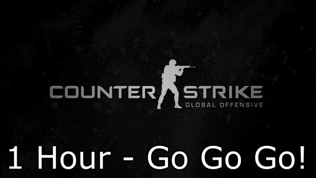 Counter-Strike: Global Offensive Soundtrack: Go Go Go! - 1 Hour Version смотреть онлайн