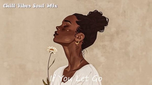 Soul music soothe your soul - Chill r&b soul mix - The best soul songs compilation