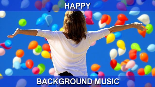 Happy (Background Music) смотреть онлайн