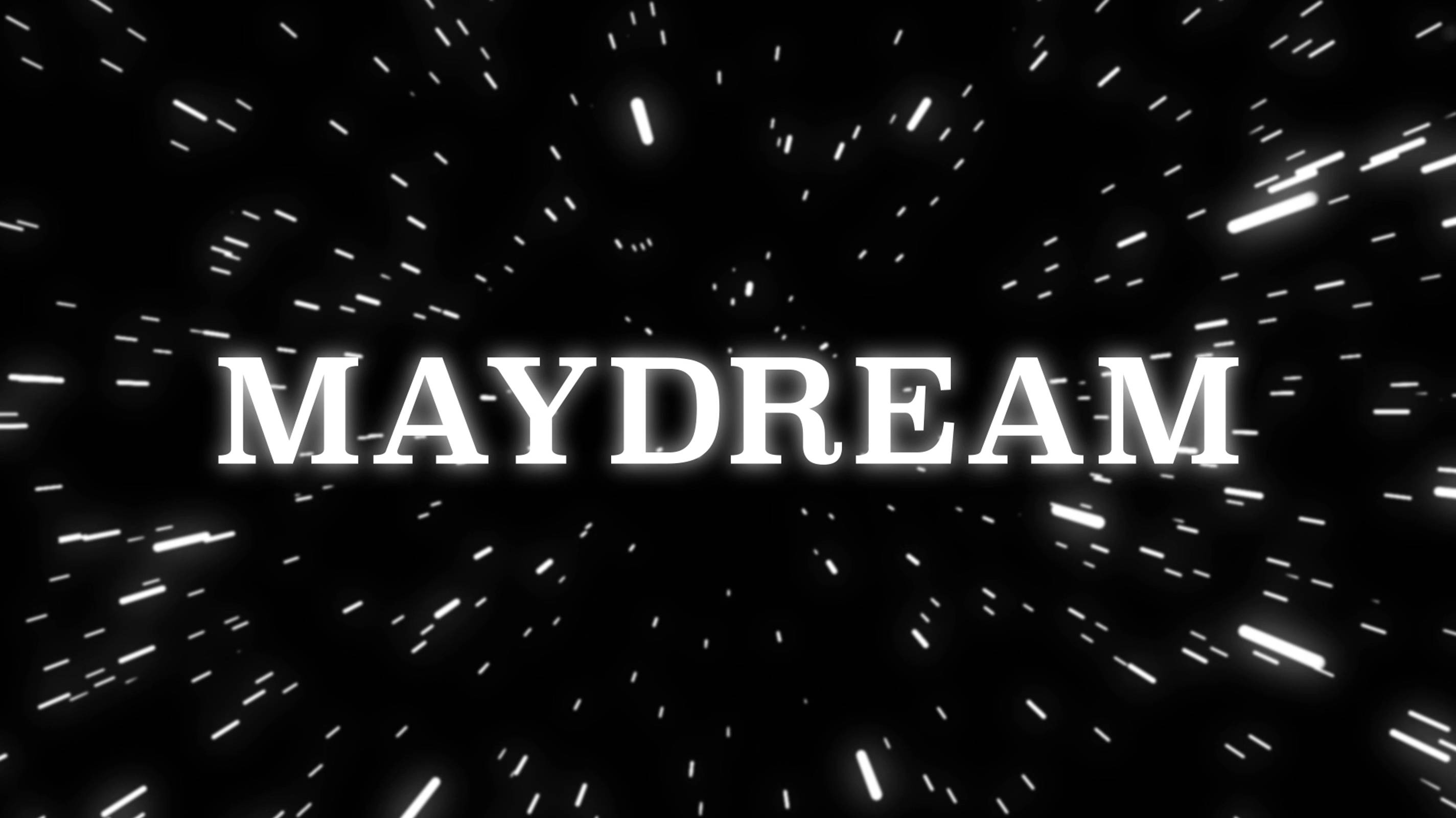 MAYDREAM Live 23.04.24