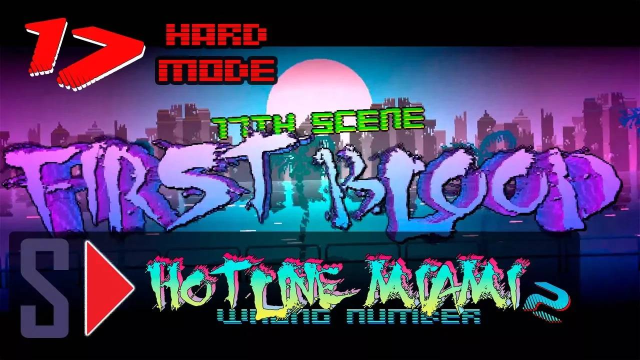 Hotline Miami 2. Wrong number (hard mode) - #17 First Blood