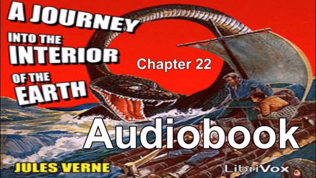 A Journey into the Interior of the Earth. Chapter 22 смотреть онлайн