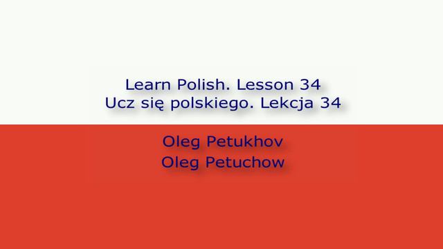 Learn Polish. Lesson 34. On the train. Ucz się polskiego. Lekcja 34. W pociągu. смотреть онлайн