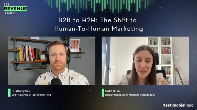B2B to H2H: The Shift to Human-To-Human Marketing with Sofia Silva смотреть онлайн