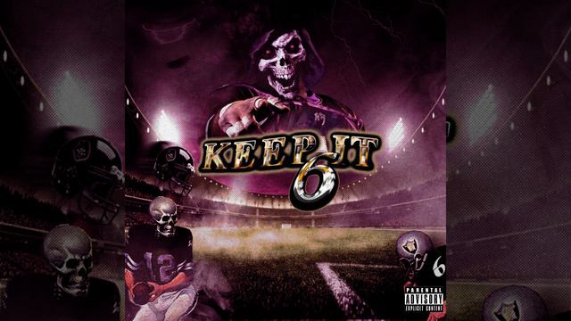 KEEP IT 6 (feat. Baker Ya Maker) смотреть онлайн