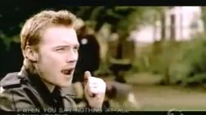 when you say nothing at all- Ronan Keating