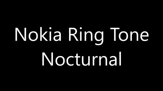 Nokia ringtone - Nocturnal (read description) смотреть онлайн