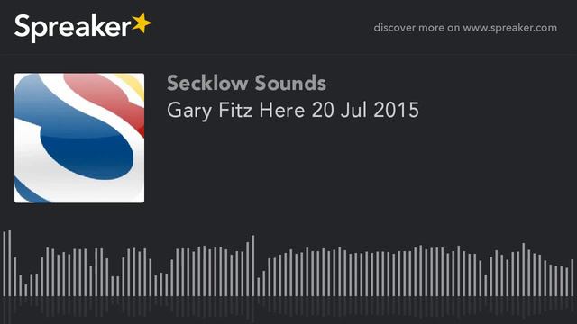 Gary Fitz Here 20 Jul 2015 (part 4 of 9) смотреть онлайн
