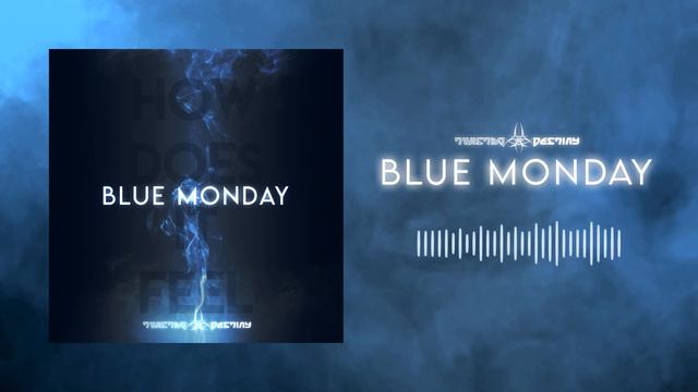 Twisted Destiny - Blue Monday (Cover) смотреть онлайн