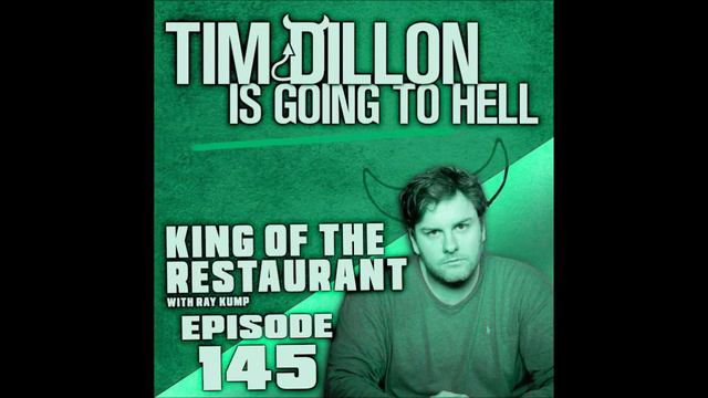 Tim Dillon AD Reads: #145 - King of the Restaurant with Ray Kump смотреть онлайн