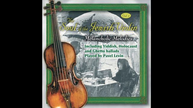 Dana, Dana - The Soul of the Jewish Violin Vol.4 - Jewish Music смотреть онлайн
