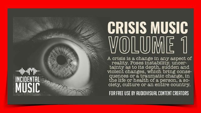 CRISIS MUSIC VOL. 1 - 6 GREAT TRACKS OF INCIDENTAL MUSIC FOR CREATORS. смотреть онлайн