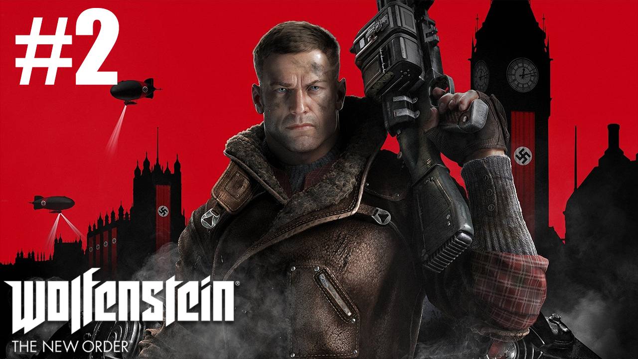Wolfenstein The New Order Прохождение #2 смотреть онлайн
