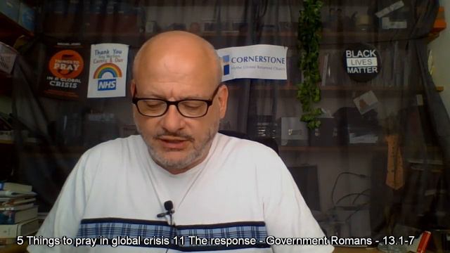 5 Things to pray in global crisis 11 Praying for the response - Government - Romans 13: 1-7 смотреть онлайн