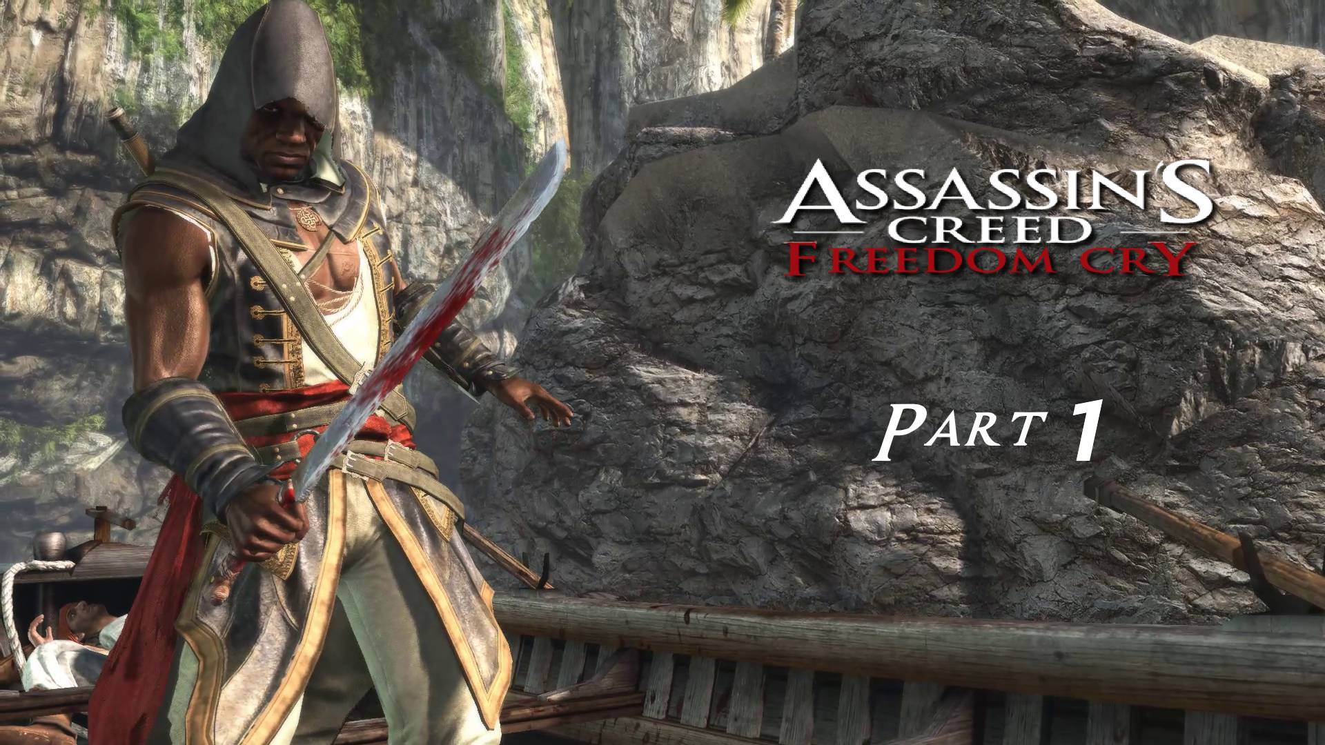 Assassins Creed - Black Flag Freedom Cry DLC Часть 1 (Без комментариев)