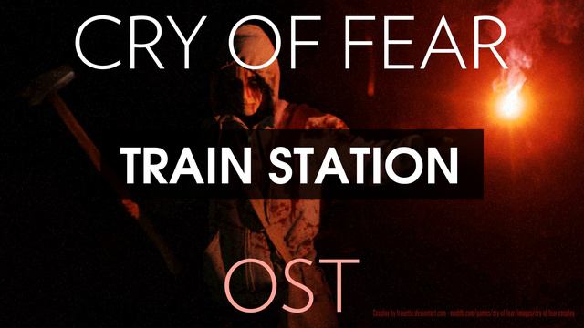 Cry of Fear Soundtrack: Train Station смотреть онлайн