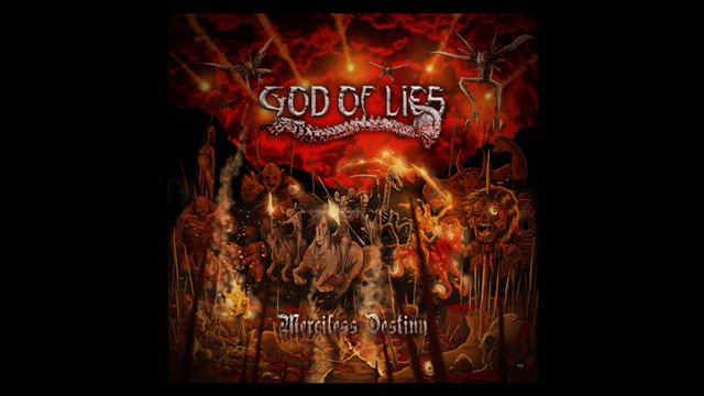 God Of Lies - Merciless Destiny (Full Album, 2019) смотреть онлайн