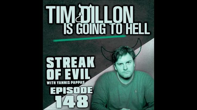 Tim Dillon AD Reads: #148 - Streak of Evil (with Yannis Pappas) смотреть онлайн
