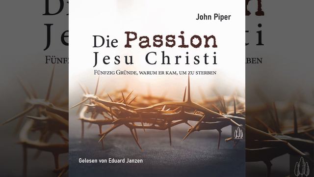 Grund 33 Um das Kreuz zur Grundlage allen Rühmens zu machen.2 - Die Passion Jesu Christi смотреть онлайн