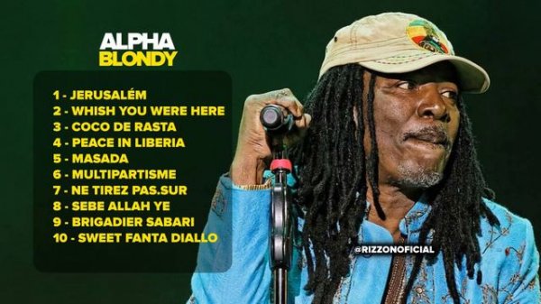 Alpha Blondy - As Melhores (Reggae Music songs) Reggae Brasil