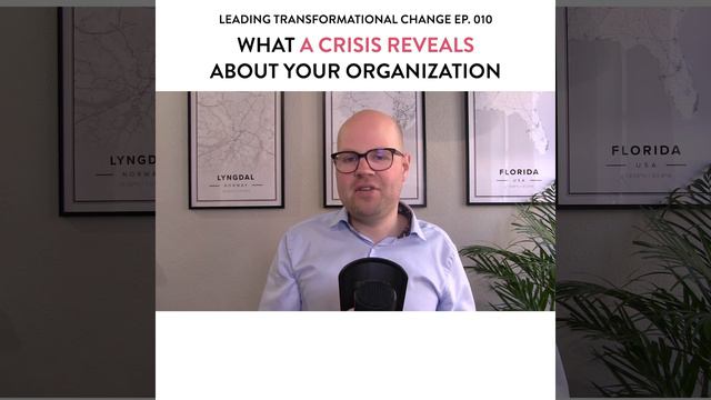 PROMO: What a Crisis Reveals About Your Organization | Leading Transformational Change Ep. 009 смотреть онлайн