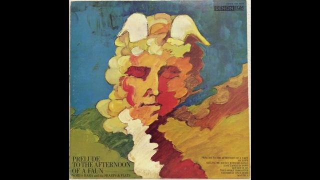 Nobuo Hara and His Sharps & Flats - Thus Spoke Zoroaster -1974 смотреть онлайн