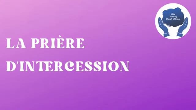 La Prière D'Intercession смотреть онлайн
