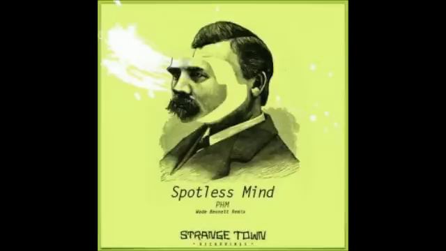 PHM - Spotless Mind (Wade Bennett Remix) смотреть онлайн