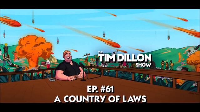 The Tim Dillon Show - Archives Episode #061 - A Country of Laws смотреть онлайн