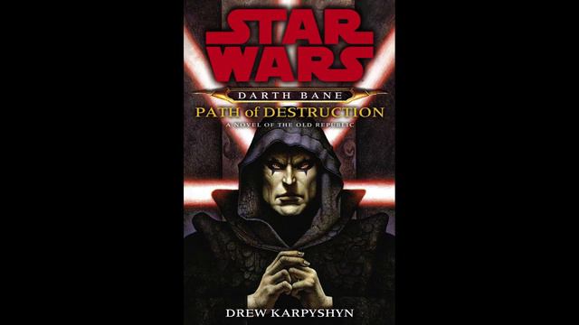 Epilogue (Star Wars: Darth Bane: Path Of Destruction) смотреть онлайн