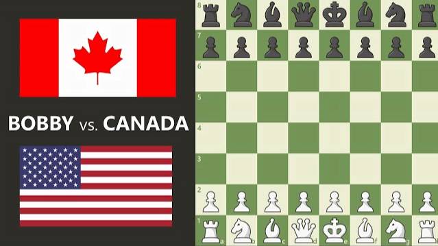 Chess Match - Bobby Vs. Canada