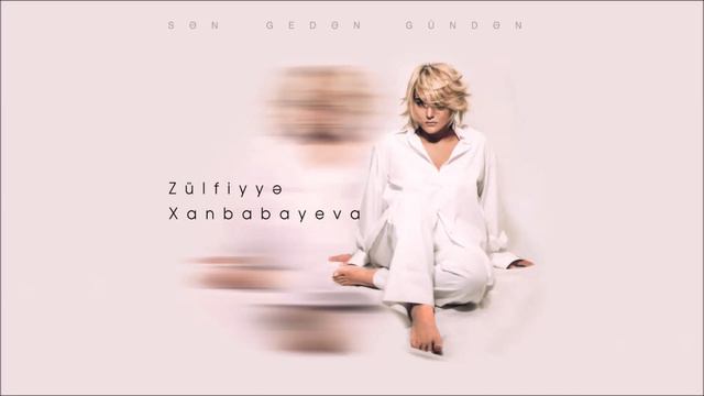 Zülfiyyə Xanbabayeva - Son Görüş смотреть онлайн