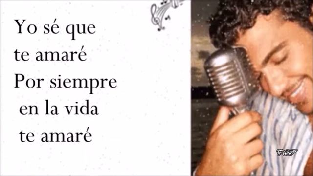 YO SÉ QUE TE AMARÉ- JAIME CAMIL ♥LETRA♥ HD смотреть онлайн