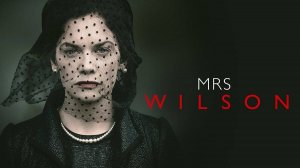 Сериал Миссис Уилсон – 1 сезон 2 серия / Mrs Wilson