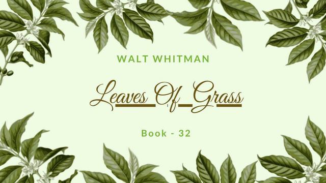 Leaves Of Grass By Walt Whitman | Audiobook - 32 смотреть онлайн