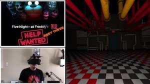 FNaF VR on Oculus Quest | Five Nights at Freddy's VR Help Wanted | Gameplay Part Three